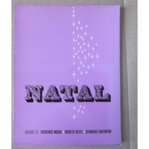 MOURA (FREDERICO), NEVES (PACHECO) & SANTARENO (BERNARDO) - NATAL