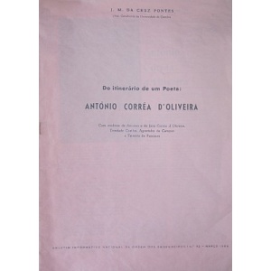 PONTES (J. M. DA CRUZ) - DO ITINERÁRIO DE UM POETA: ANTÓNIO CORRÊA D'OLIVEIRA