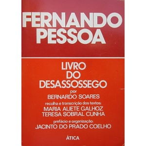 PESSOA (FERNANDO) - LIVRO DO DESASSOSSEGO