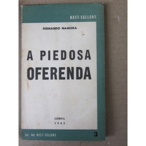 NAMORA (FERNANDO) - A PIEDOSA OFERENDA