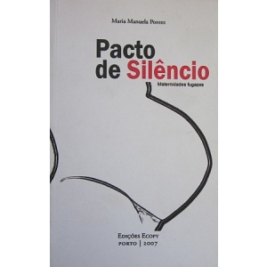 PONTES (MARIA MANUELA) - PACTO DE SILÊNCIO