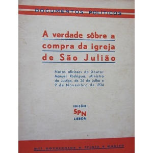 RODRIGUES (MANUEL) - A VERDADE SÔBRE A COMPRA DA IGREJA DE SÃO JULIÃO