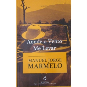 MARMELO (MANUEL JORGE) - AONDE O VENTO ME LEVAR