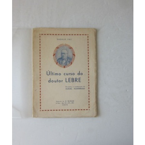 VAZ (ÂNGELO) - ÚLTIMO CURSO DO DOUTOR LEBRE