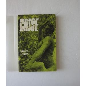 FERREIRA (ALBERTO) - CRISE