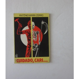 ZORRO (ANTÓNIO MARIA) - CUIDADO, CARL...