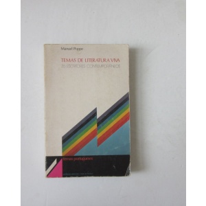 POPPE (MANUEL) - TEMAS DE LITERATURA VIVA: 35 ESCRITORES CONTEMPORÂNEOS