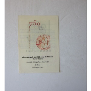 COMEMORAÇÃO DOS 750 ANOS DO FORAL DE TORRES VEDRAS