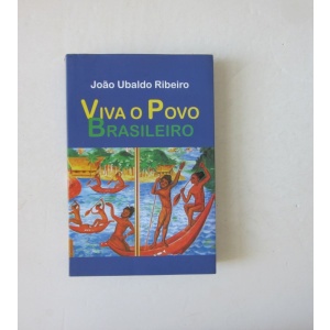 RIBEIRO (JOÃO UBALDO) - VIVA O POVO BRASILEIRO