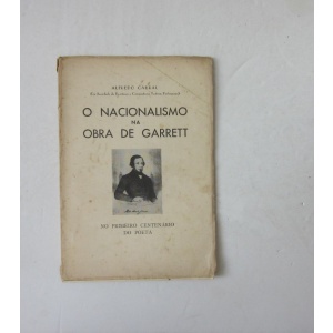 CABRAL (ALFREDO) - O NACIONALISMO NA OBRA DE GARRETT
