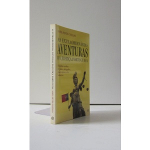 COELHO (SOFIA PINTO) - AS EXTRAORDINÁRIAS AVENTURAS DA JUSTIÇA PORTUGUESA