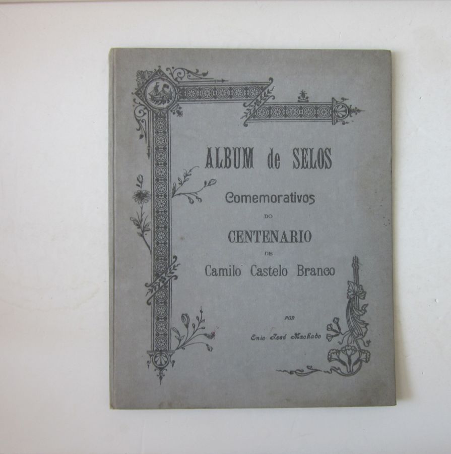 20792 MACHADO (ÉNIO JOSÉ) - ÁLBUM DE SELOS COMEMORATIVOS DO CENTENÁRIO DE CAMILO CASTELO BRANCO