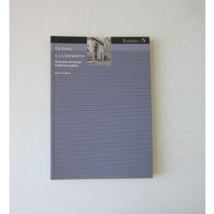 BARATA (PAULO J. S.) - OS LIVROS E O LIBERALISMO