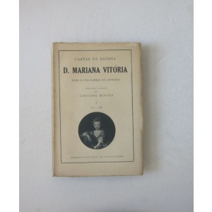 BEIRÃO (CAETANO) [apr. e anot.] - CARTAS DA RAÍNHA D. MARIANA VITÓRIA PARA A SUA FAMÍLIA DE ESPANHA