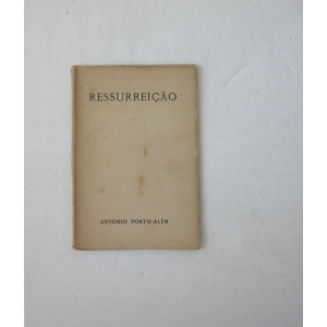 PORTO-ALÉM (ANTÓNIO) - RESSURREIÇÃO