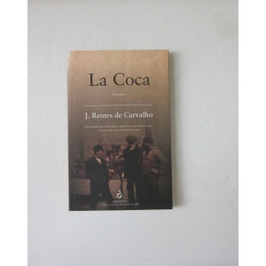 CARVALHO (J. RENTES DE) - LA COCA