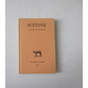 SUÉTONE [Suetónio] - VIE DES DOUZE CÉSARS