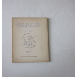 PORTO-ALÉM (ANTÓNIO) - VIRGINDADE