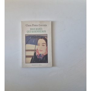 CORREIA (CLARA PINTO) - MAIS MARÉS QUE MARINHEIROS