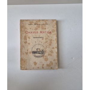 CARVALHO (GENERAL RIBEIRO DE) - CHAVES ANTIGA