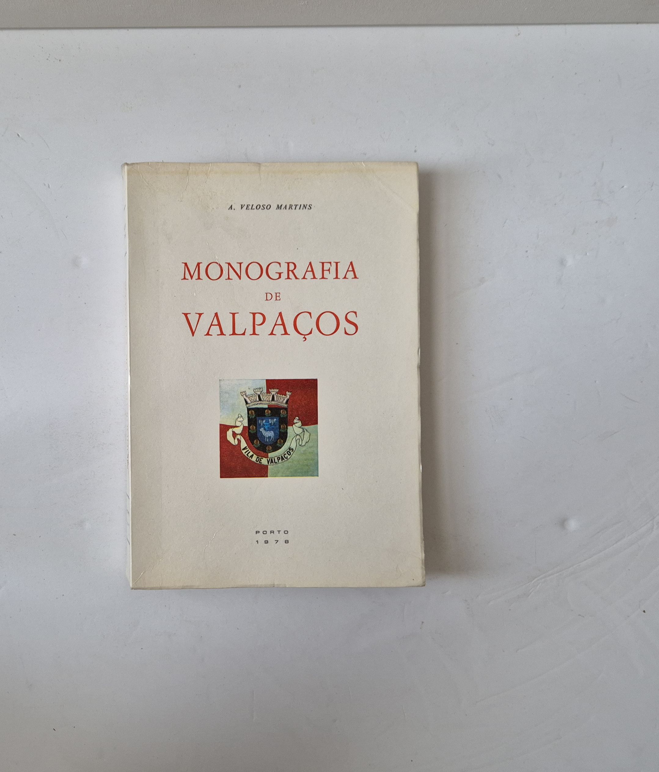 19666 c MARTINS (A. VELOSO) - MONOGRAFIA DE VALPAÇOS
