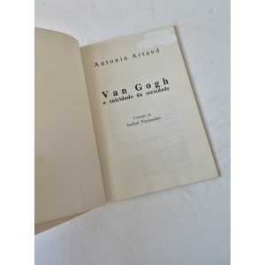 ARTAUD (ANTONIN) - VAN GOGH O SUICIDADO DA SOCIEDADE
