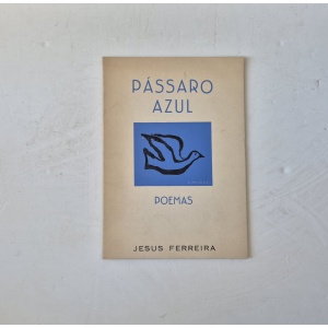 FERREIRA (JESUS) - PÁSSARO AZUL