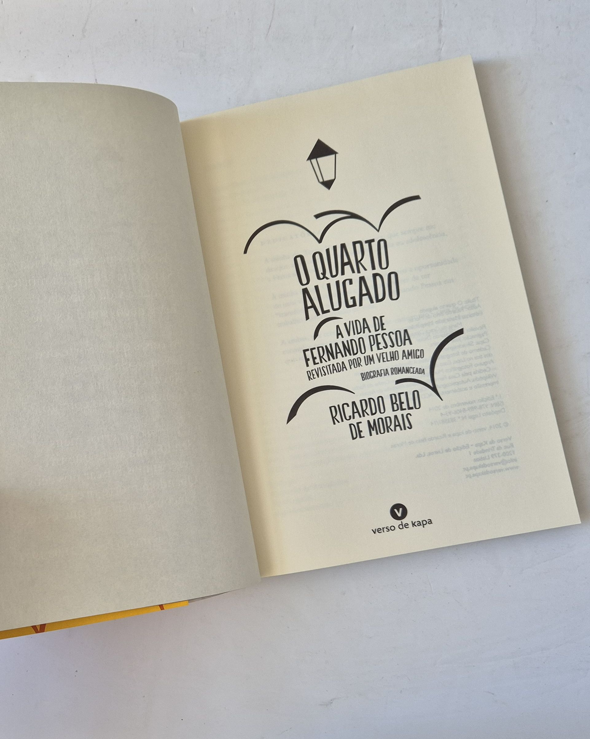 21293 c MORAIS (RICARDO BELO DE) - O QUARTO ALUGADO - A VIDA DE FERNANDO PESSOA REVISITADA POR UM VELHO AMIGO