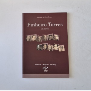 GOMES (JOAQUIM DA SILVA) - PINHEIRO TORRES ILUSTRES