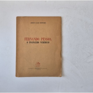 MONTEIRO (ADOLFO CASAIS) - FERNANDO PESSOA, O INSINCERO VERÍDICO