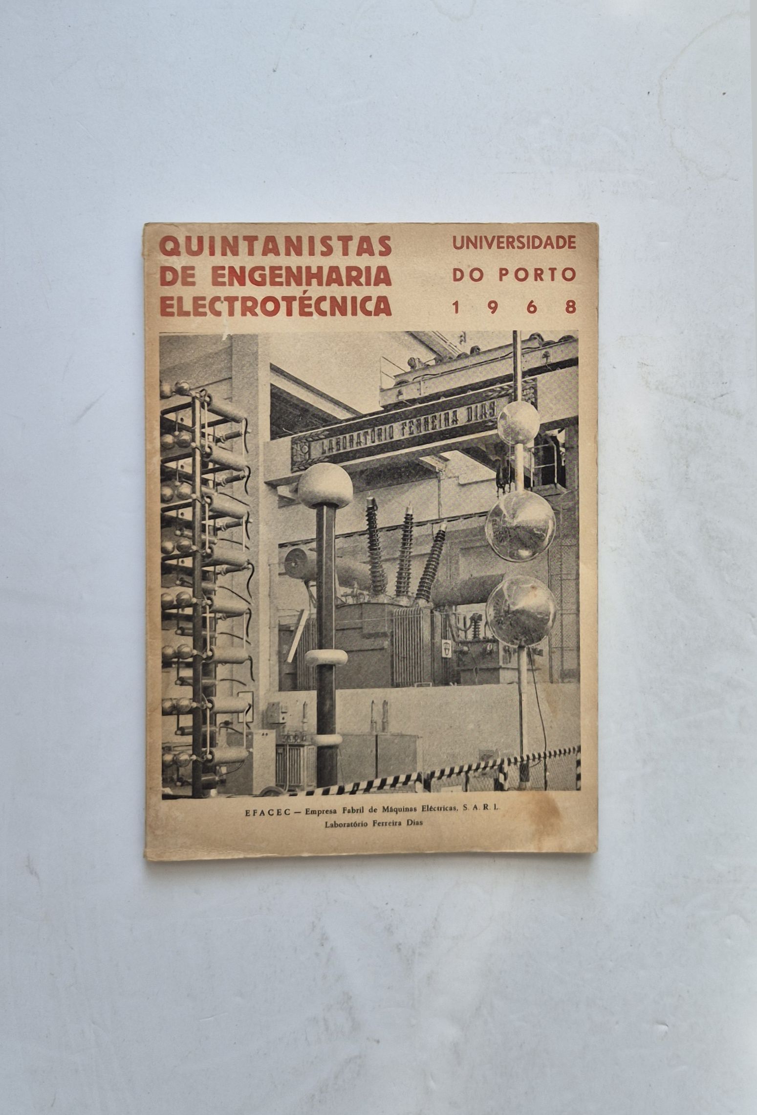 21453 QUINTANISTAS DE ENGENHARIA ELECTROTÉCNICA - UNIVERSIDADE DO PORTO 1968
