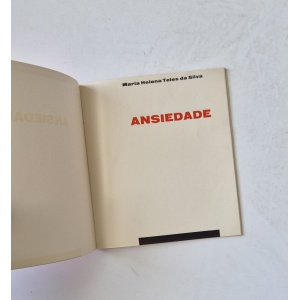 SILVA (MARIA HELENA TELES DA) - ANSIEDADE