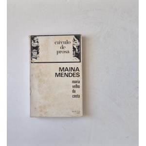 COSTA (MARIA VELHO DA) - MAINA MENDES