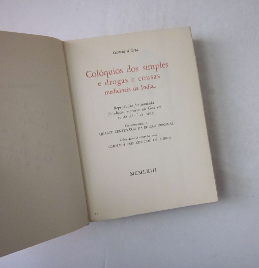 20544 a ORTA (GARCIA D') - COLÓQUIOS DOS SIMPLES E DROGAS E COUSAS MEDICINAIS DA INDIA