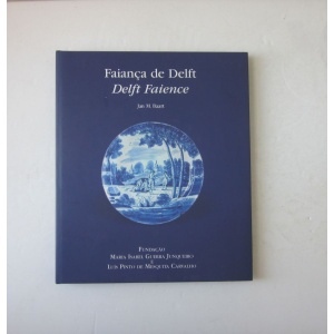 BAART (JAN M.) - FAIANÇA DE DELFT. DELFT FAIENCE