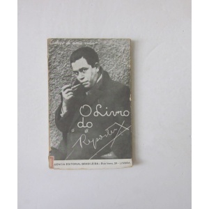 FERREIRA (REINALDO) - O LIVRO DO REPORTER X: ESBOÇO DE UMA VIDA