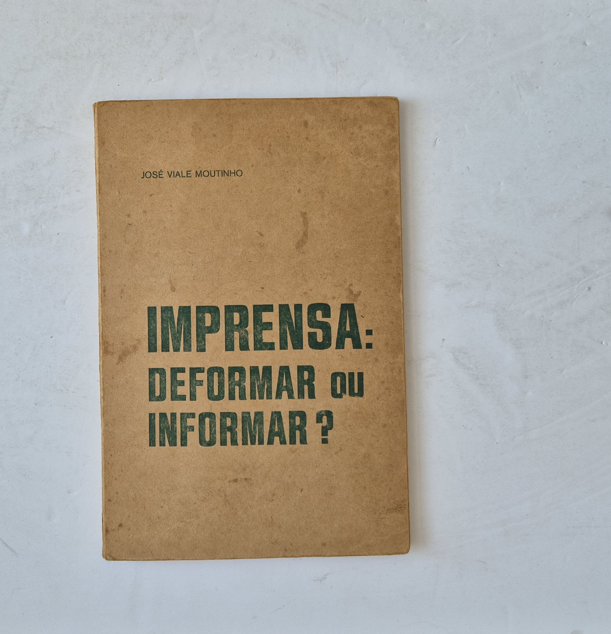 21504 MOUTINHO (JOSÉ VIALE) - IMPRENSA DEFORMAR OU INFORMAR
