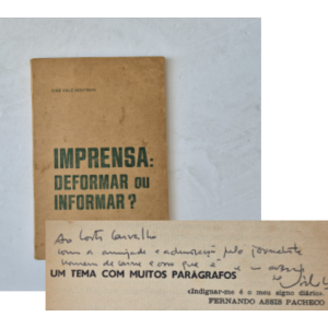 MOUTINHO (JOSÉ VIALE) - IMPRENSA: DEFORMAR OU INFORMAR?