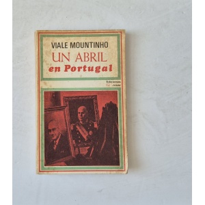 MOUTINHO (VIALE) - UN ABRIL EN PORTUGAL