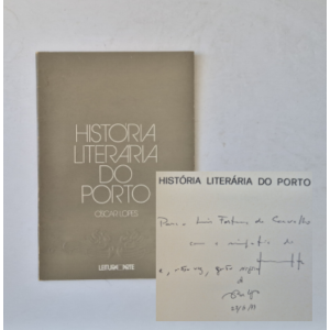 LOPES (ÓSCAR) - HISTÓRIA LITERÁRIA DO PORTO