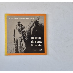 CARVALHO (MENDES DE) - POEMAS DE PONTA & MOLA