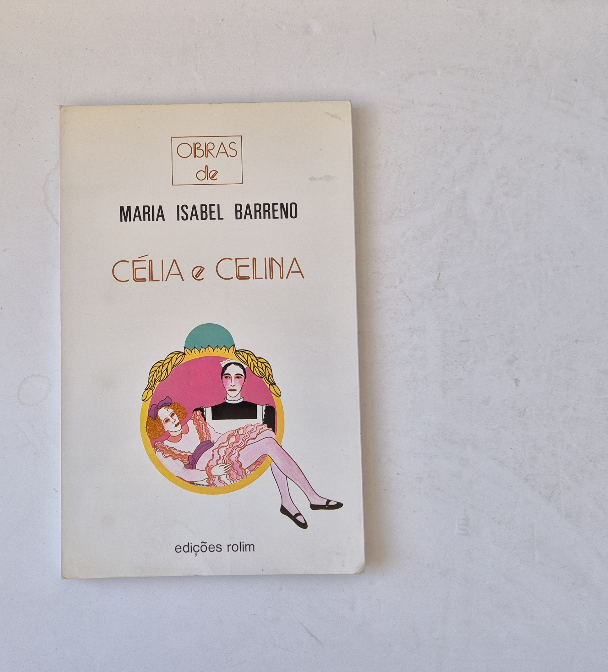 21544 BARRENO (MARIA ISABEL) - CÉLIA E CELINA