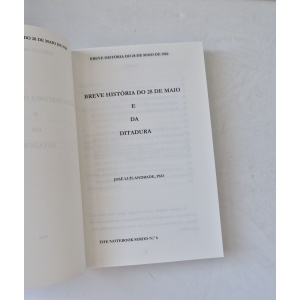 ANDRADE (JOSÉ LUÍS) - BREVE HISTÓRIA DO 28 DE MAIO E DA DITADURA