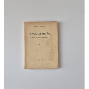 TORGA (MIGUEL) - TRAÇO DE UNIÃO