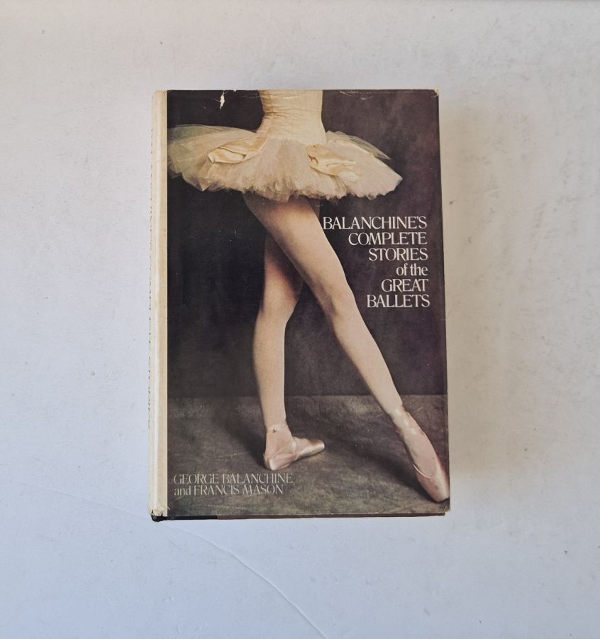 8094 BALANCHINE (GEORGE) & MASON (FRANCIS) - BALANCHINE'S COMPLETE STORIES OF THE GREAT BALLETS