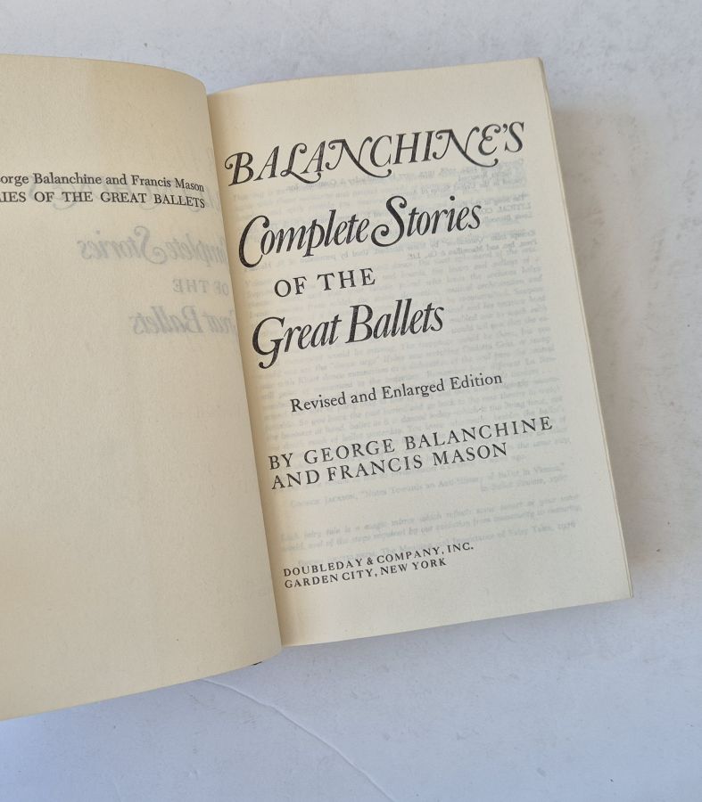 8094 a BALANCHINE (GEORGE) & MASON (FRANCIS) - BALANCHINE'S COMPLETE STORIES OF THE GREAT BALLETS