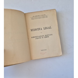 AGUIAR (DR. ASDRUBAL D') - MEDICINA LEGAL I. HOMOSEXUALIDADE MASCULINA ATRAVÉS OS TEMPOS