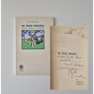MOUTINHO (VIALE) - DE FOICE ERGUIDA: POESIA GALEGA DE COMBATE